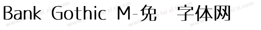 Bank Gothic M字体转换